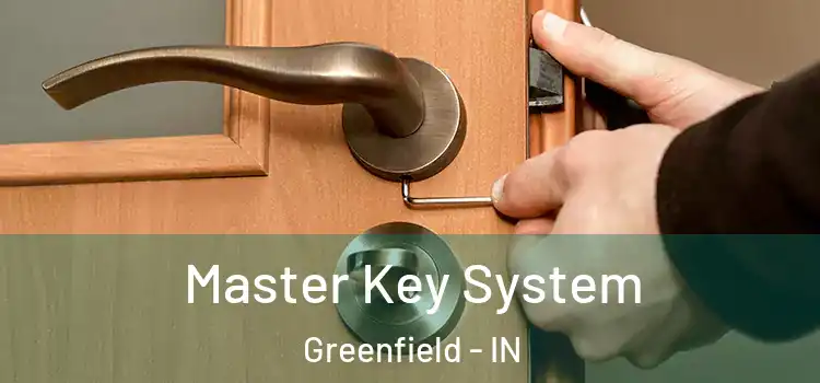 Master Key System Greenfield - IN